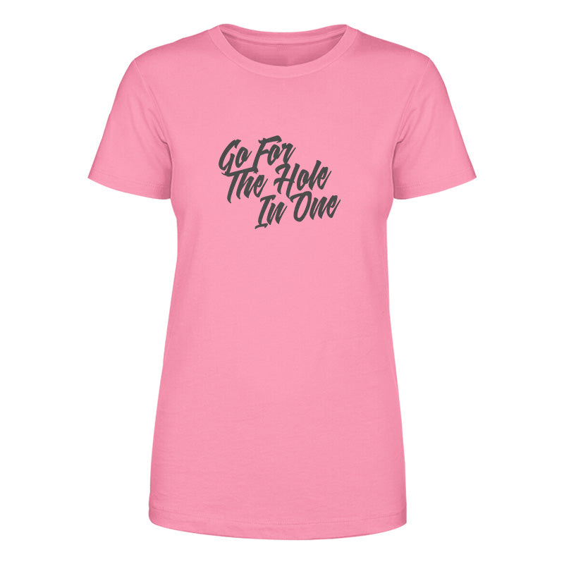 Go For the Hole In One Women's Apparel